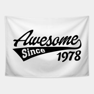 Awesome Since 1978 Tapestry