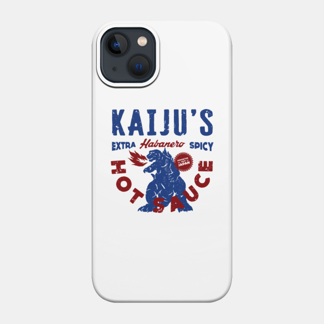 kaiju hot sauce - King Of The Monsters - Phone Case