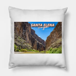 Santa Elena Canyon Pillow