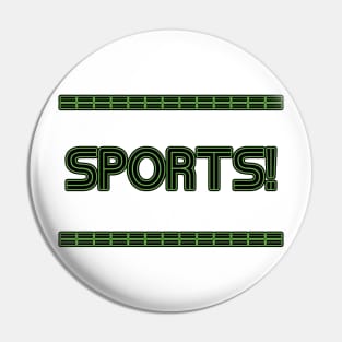 Sports! Pin