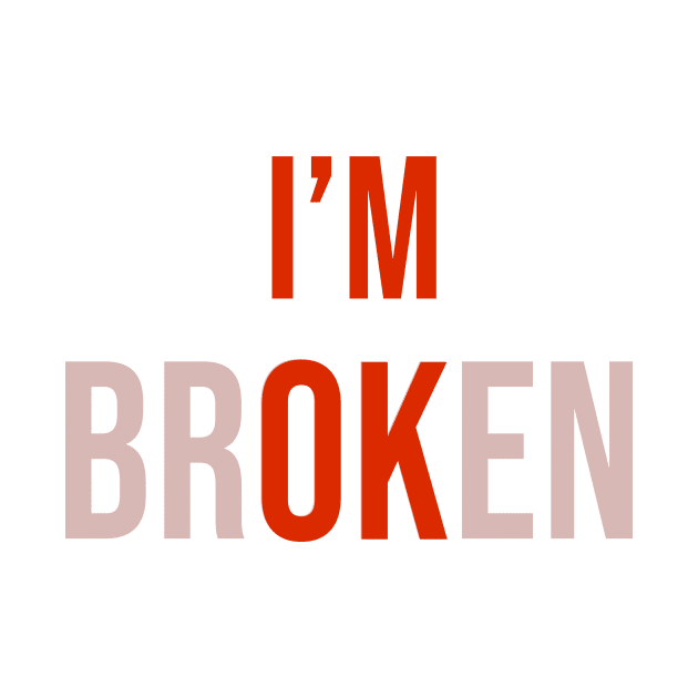 i am broken & ok by ahnoun