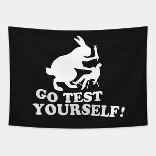 Stop Animal Testing - Go Test Yourself Anti Vivisection Tapestry