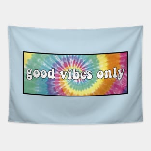 Good Vibes Only Tye Dye Tapestry