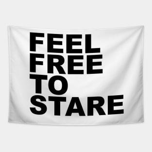 feel free to stare Tapestry