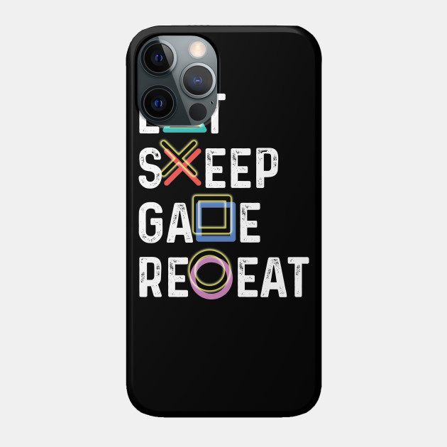 Eat Sleep Game Repeat - Playstation - Phone Case