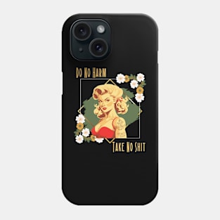 Do No Harm Take No Shit - Feminist Vintage Pinup Girl Power Phone Case