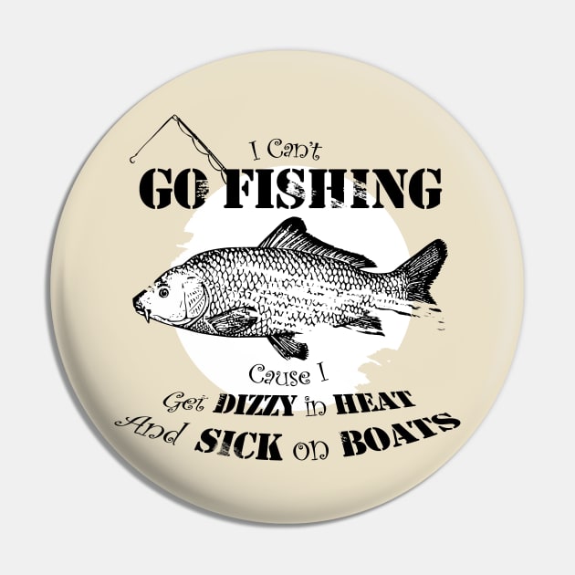 I can't go fishing cause i get dizzy in heat and sick on boats Pin by Nnoodlebird