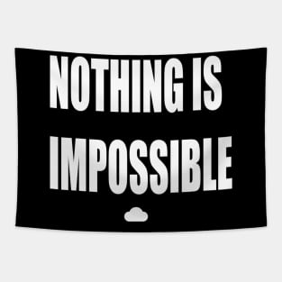 Nothing is Impossible Tapestry