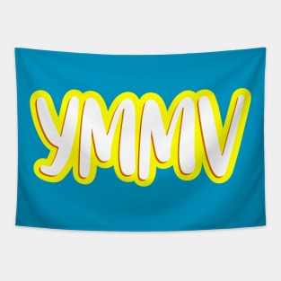 YMMV Your Mileage May Vary Tapestry