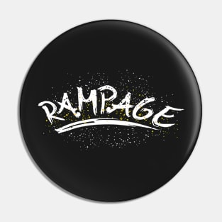 Rampage Pin