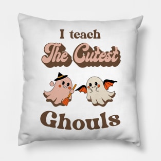 i teach the cutest ghouls, teacher halloween Pillow