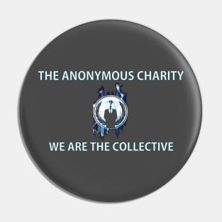 Anonymous Charity. We are The Collective 2019 Pin