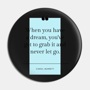 Inspirational Motivational Quotes Posters Prints Pastel Carol Burnett Dream Pin