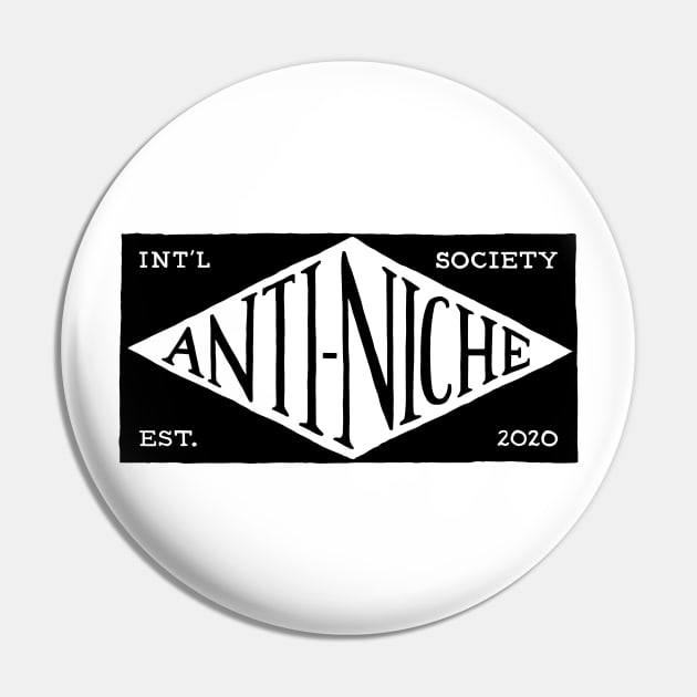 ANS-01 Anti-Niche Society Pin by Anti-Niche Society