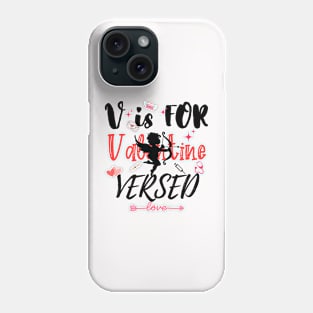 V Is For Versed Nursing Nurse Valentine_s Day Phone Case