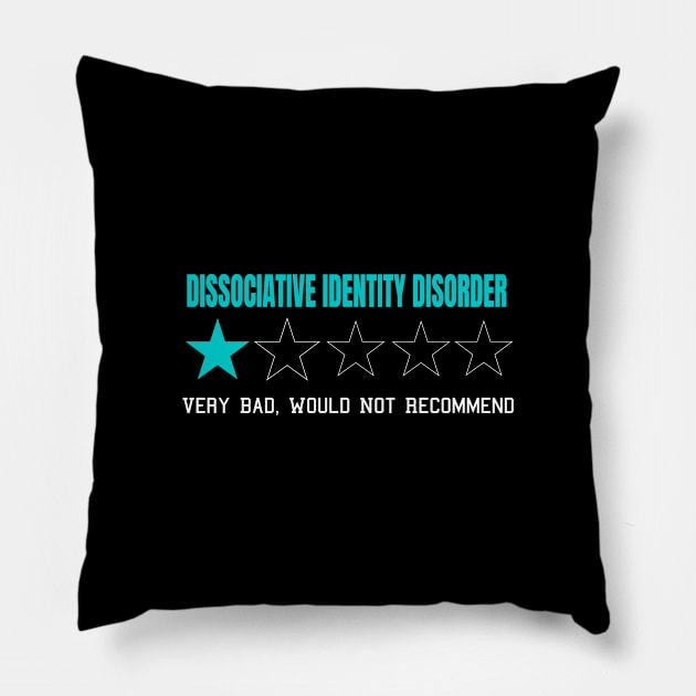 Dissociative Identity Disorder Very Bad Would Not Recommend One Star Rating Pillow by MerchAndrey