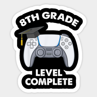 8th Grade Level Stickers Teepublic