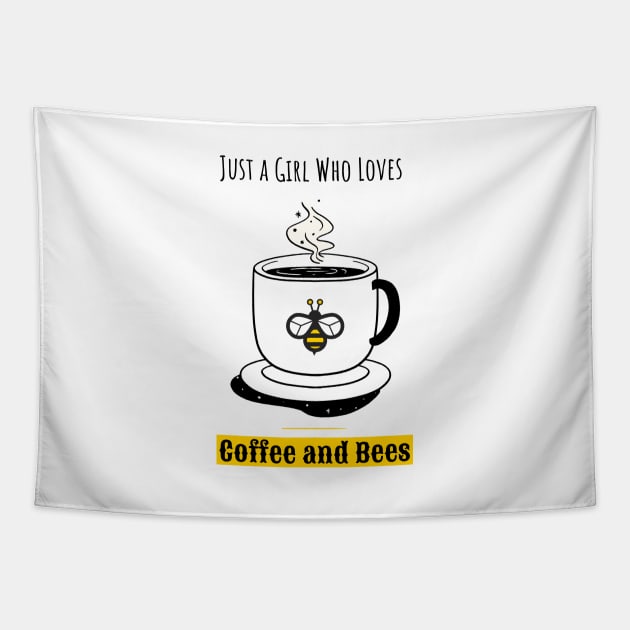 Just a Girl Who Loves Coffee and Bees Tapestry by ExpressYourSoulTees