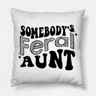 somebody's feral aunt Pillow