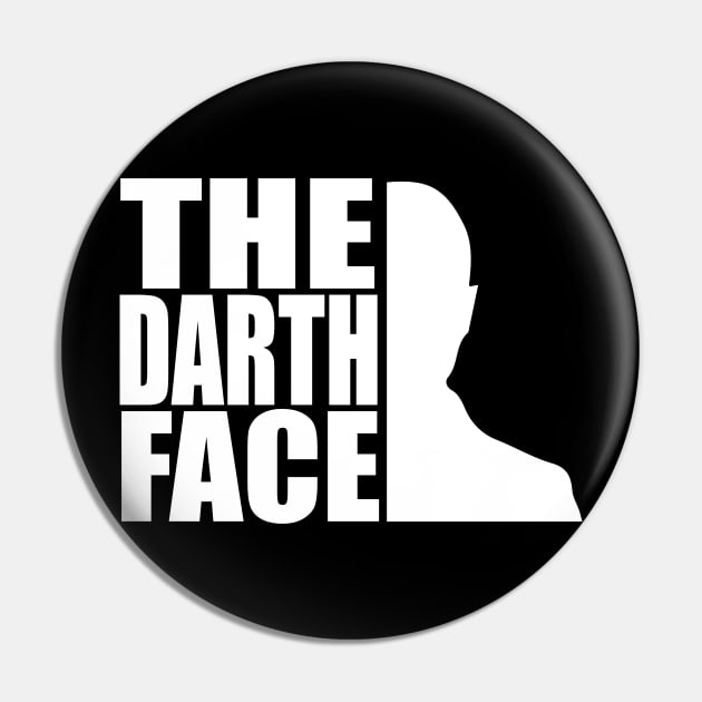 The Darth face tee design birthday gift graphic Pin by TeeSeller07