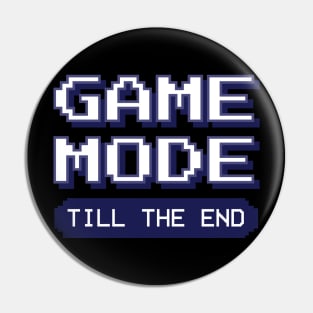 Game Mode until Game Over Hardcore Gamer Video Games Pin