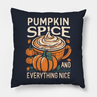 Pumpkin Spice and everything nice vintage Pillow