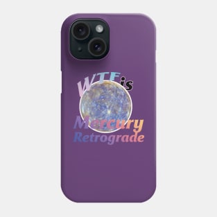 Mercury retrograde Phone Case