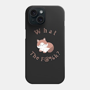 WTF Kitty Phone Case