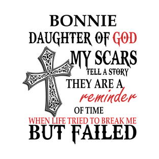 Bonnie Daughter of God - My Name Is Bonnie T-Shirt