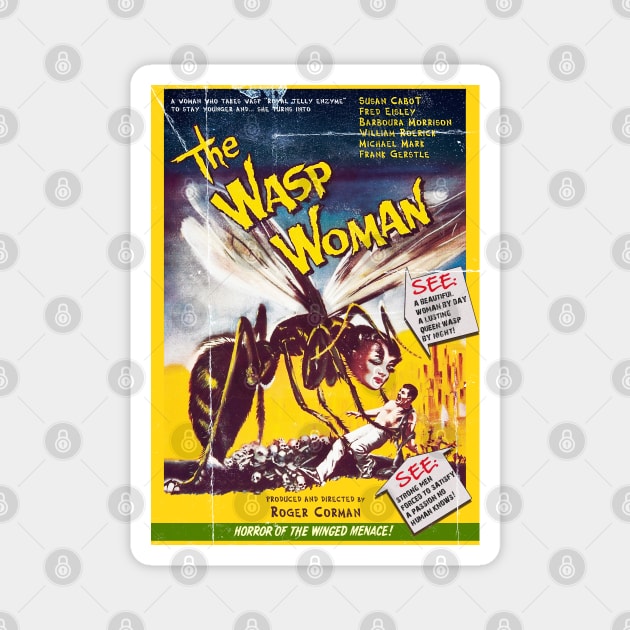 Revenge of the Wasp Woman Magnet by PrivateVices