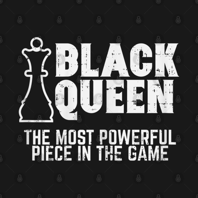 Discover Womens Black Queen Most Powerful Chess African American Women - Chess - T-Shirt