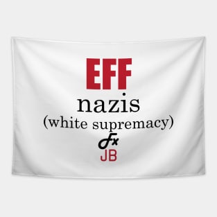 EFF Nazis (white supremacy) Black Lettering Tapestry