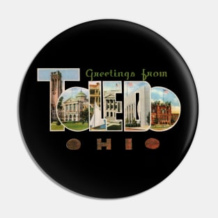 Greetings from Toledo Ohio Pin