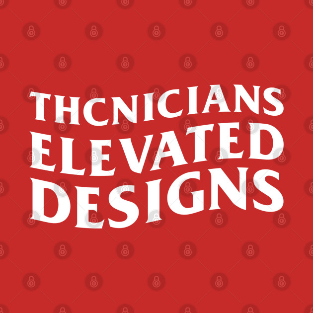 Elevated Designs by THCnicians