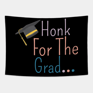 Honk For The Grad Tapestry