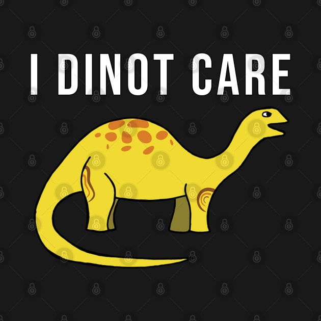 I dinot care by wondrous