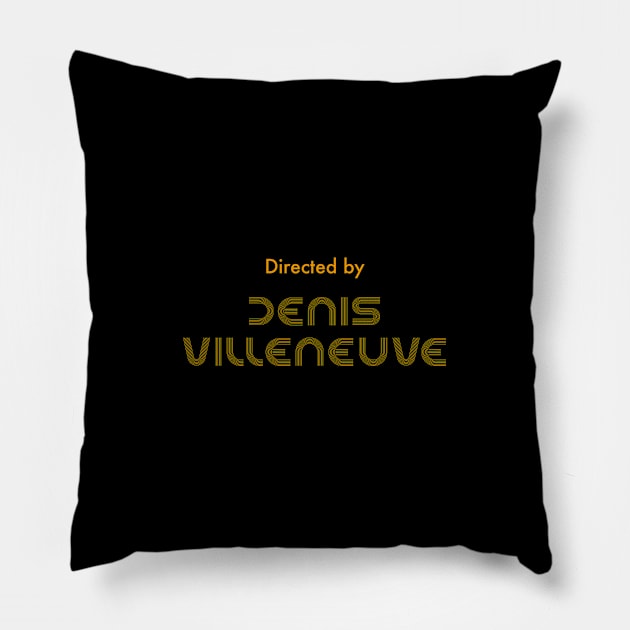 Directed by Denis Villeneuve Pillow by bembureda