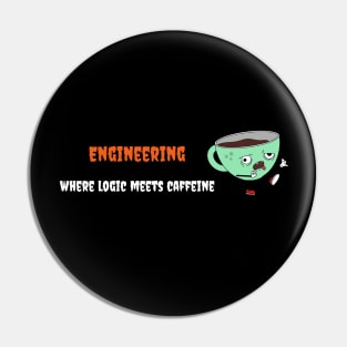 When Logic Meets Caffeine Funny Engineers Pin