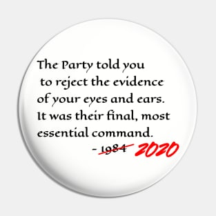 Orwell 1984 Quote For 2020 And Beyond Pin