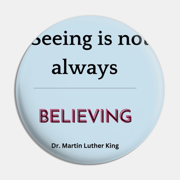 Dr. Martin Luther King Quote Pin by mebcreations