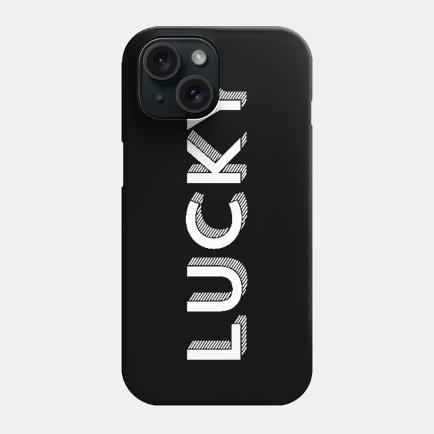 LUCKY Phone Case by ballhard