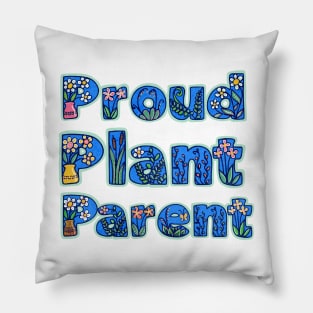 Proud Plant Parent - mint Pillow