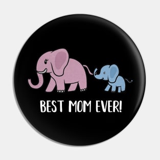 Elephant Mama with Cub, Best Mom Ever Pin