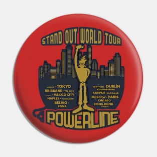 Stand Out World Tour Pin