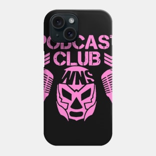 Pink Podcast Club Phone Case