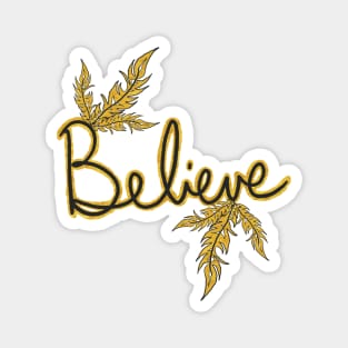 Believe Magnet