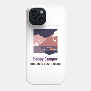 Happy Camper: Nature's Best Friend Phone Case