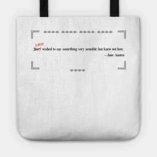 Jane Austen Sarcastic Karen Quote Tote