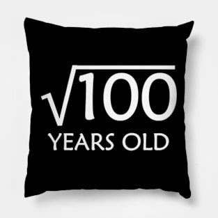 10Th Birthday Shirt  Square Root Of 100 - 10 Years Old Bday Pillow