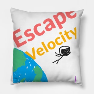 Escape Velocity Astronaut Pillow